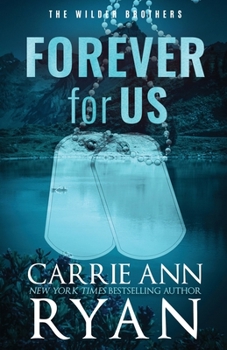 Forever For Us - Book #8 of the Wilder Brothers