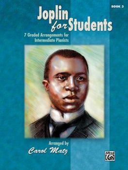Paperback Joplin for Students, Bk 3: 7 Graded Arrangements for Intermediate Pianists Book