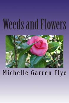 Paperback Weeds and Flowers Book