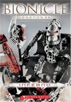 Inferno - Book #5 of the Bionicle Legends