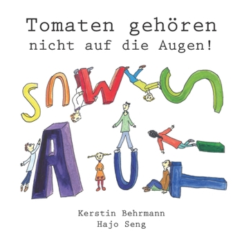 Paperback Tomaten geh?ren nicht auf die Augen! [German] Book