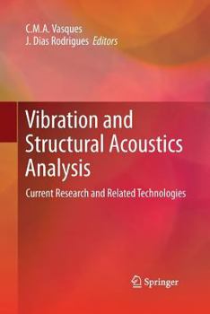 Paperback Vibration and Structural Acoustics Analysis: Current Research and Related Technologies Book