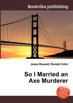 Paperback So I Married an Axe Murderer Book