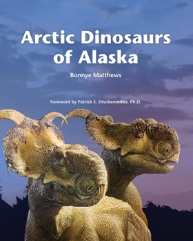 Paperback Arctic Dinosaurs of Alaska Book