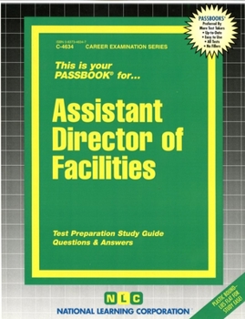 Spiral-bound Assistant Director of Facilities: Passbooks Study Guide Book