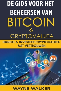 Paperback De gids voor het beheersen van Bitcoin & cryptovaluta [Dutch] Book