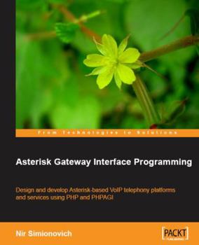 Paperback Asterisk Gateway Interface 1.4 and 1.6 Programming Book