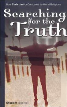 Paperback Searching for the Truth: How Christianity Compares to World Religions Book