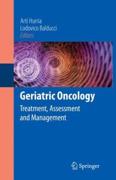 Paperback Geriatric Oncology: Treatment, Assessment and Management Book