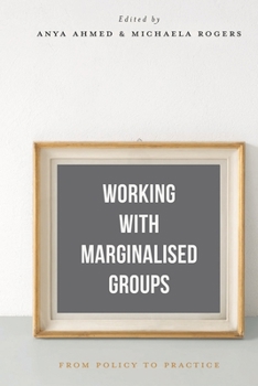 Paperback Working with Marginalised Groups: From Policy to Practice Book