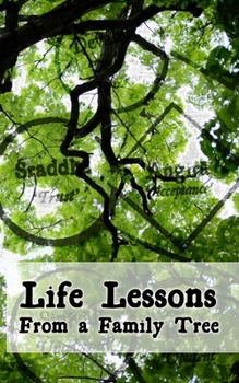 Paperback Life Lessons From a Family Tree: The Amazing Genealogy in Chapter 1, Part 4 of Shrimad Bhagavatam Book