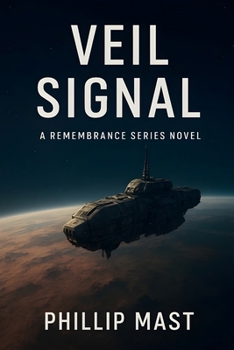 Paperback Veil Signal: A Remembrance Series Novel Book