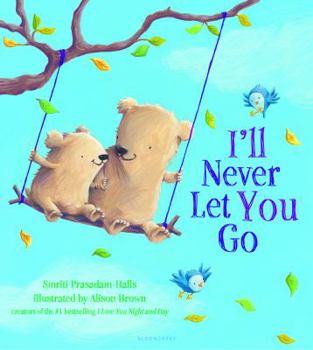 Hardcover I'll Never Let You Go Book