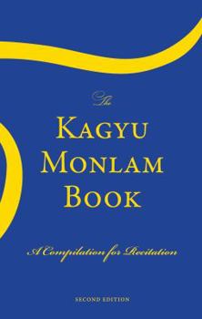 Paperback The Kagyu Monlam Book