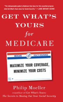 Hardcover Get What's Yours for Medicare: Maximize Your Coverage, Minimize Your Costs [Large Print] Book