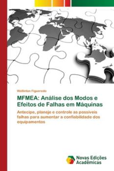 Paperback Mfmea: Análise dos Modos e Efeitos de Falhas em Máquinas [Portuguese] Book