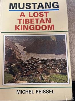 Hardcover Mustang: A Lost Tibetan Kingdom Book