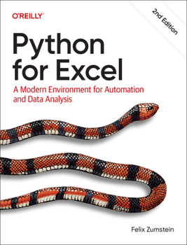 Paperback Python for Excel: A Modern Environment for Automation and Data Analysis Book