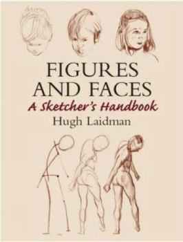 Paperback Figures and Faces: A Sketcher's Handbook Book