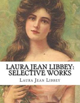 Paperback Laura Jean Libbey: Selective Works Book