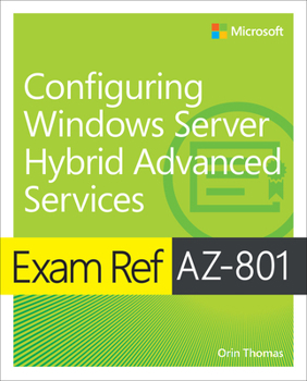 Paperback Exam Ref Az-801 Configuring Windows Server Hybrid Advanced Services Book