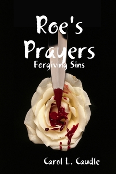 Paperback Roe's Prayers: Forgiving Sins Book