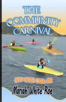 Paperback Community Carnival: OFF-GRID Kids Book