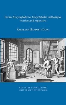 Paperback From 'Encyclopédie' to 'Encyclopédie Méthodique': Revision and Expansion Book