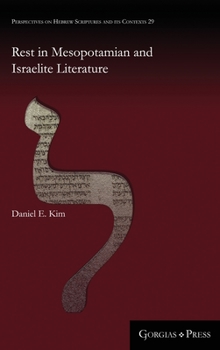 Hardcover Rest in Mesopotamian and Israelite Literature Book