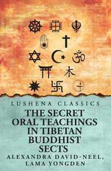 Paperback The Secret Oral Teachings in Tibetan Buddhist Sects Book