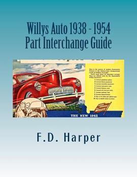 Paperback Willys Auto 1938 - 1954 Part Interchange Guide Book