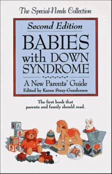 Paperback Babies With Down Syndrome: A New Parent's Guide (The Special-Needs Collection) Book