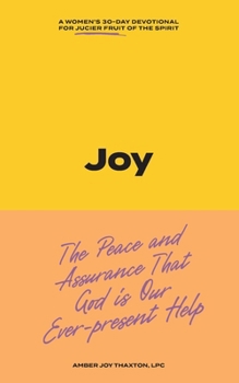 Joy: 30 Day Journal Devotional