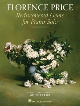 Paperback Florence Price: Rediscovered Gems for Piano Solo Book