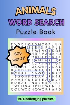 Animals Word Search Puzzle Book: Word Seek Activities about birds, insects, and other wild animals | 6x9 inches, 65 pages | Travel Size | 50 ... - Gift for Vacation, Holidays and Free Time