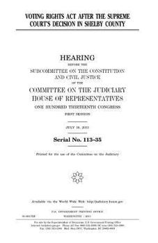 Voting Rights Act after the Supreme Court’s decision in Shelby County