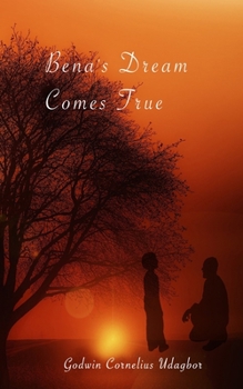 Paperback Bena's Dream Comes True Book