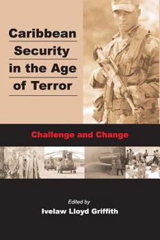 Paperback Caribbean Securiy in the Age of Terror Book