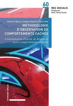 Paperback Methodologie d'Observation de Comportements Caches: Consommation d'Alcool, Drogues Et Autres Addictions [French] Book