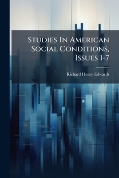 Paperback Studies In American Social Conditions, Issues 1-7 Book