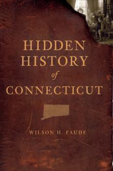 Paperback Hidden History of Connecticut Book