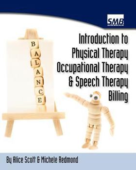 Paperback Introduction to Physical Therapy, Occupational Therapy, and Speech Therapy Billing Book