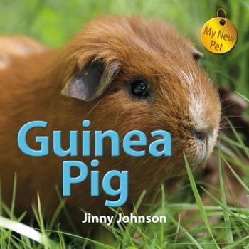 Guinea Pig - Book  of the My New Pet