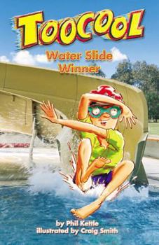 Paperback Water Slide Winner - TooCool Series Book
