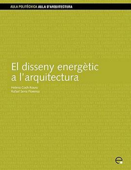 Paperback El disseny energètic a l'arquitectura (Catalan Edition) [Catalan] Book