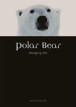 Polar Bear - Book  of the Animal Series