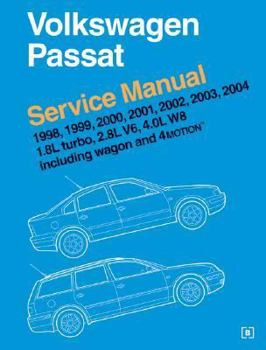 Paperback Volkswagen Passat Service Manual: 1998-2004: 1.8l Turbo, 2.8l V6, 4.0l W8: Including Wagon and 4motion Book