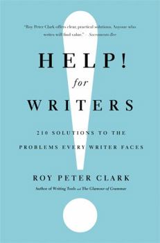 Paperback Help! for Writers: 210 Solutions to the Problems Every Writer Faces Book