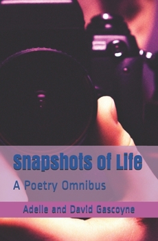 Paperback Snapshots of life: A Poetry Omnibus Book