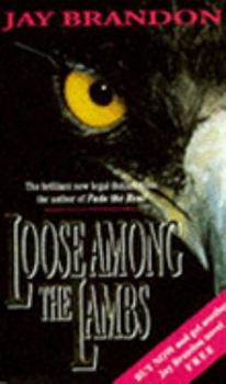Loose Among the Lambs - Book #2 of the Mark Blackwell